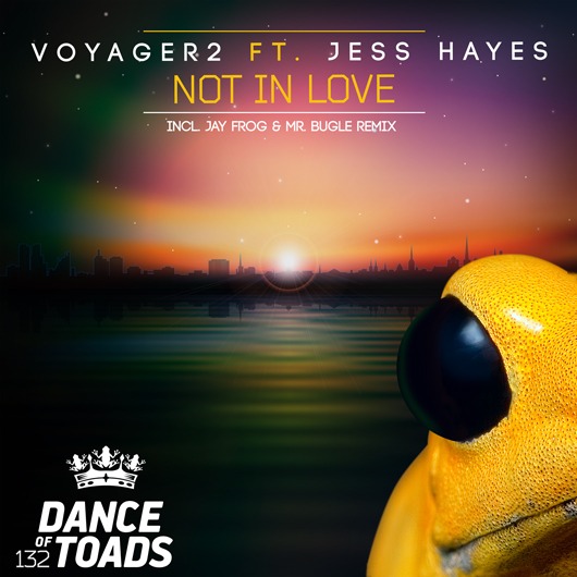 132 Voyager2 ft. Jess Hayes Not In Love 530